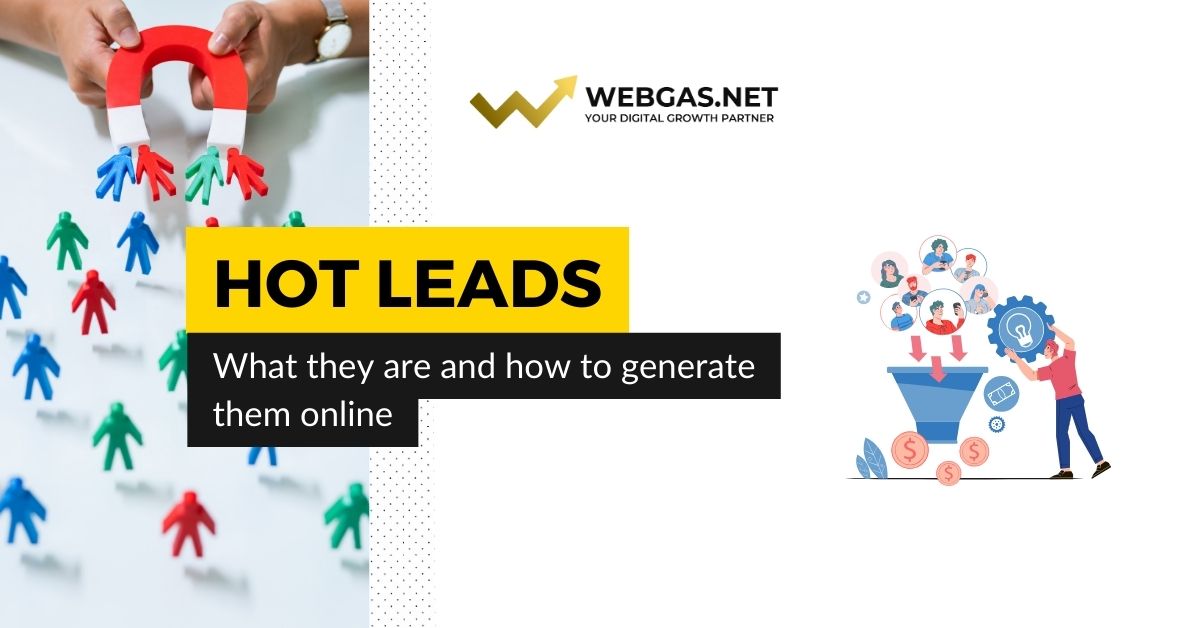 Hot Leads: What They Are and How to Generate Them