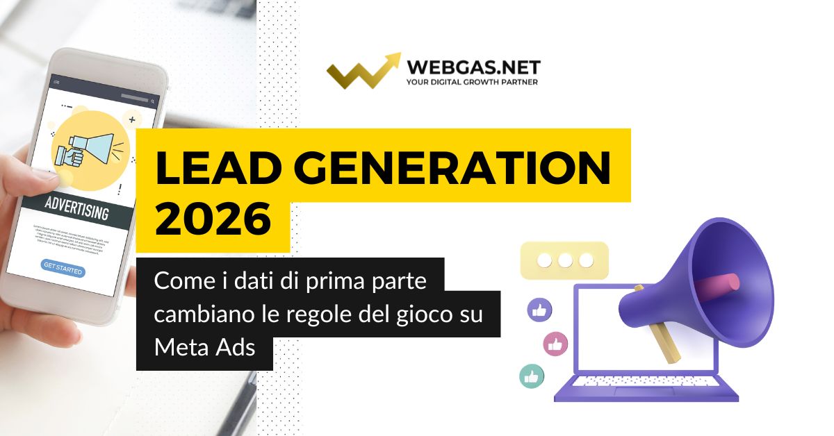 Lead Generation nel 2026: Cosa Cambia, Perché i Dati Sono Tutto e Come Ottenere Lead Qualificati con Meta Ads
